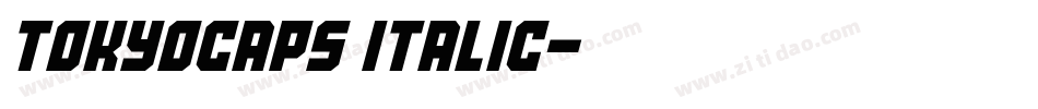 TokyoCaps Italic字体转换